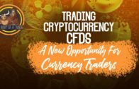 Cryptocurrency CFD Trading – A new opportunity for Crypto-traders