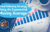 Trend Following Strategy Using An Exponential Moving Average