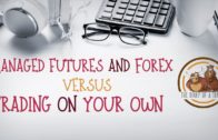 Managed Forex Accounts vs Trading Your Own – Pros and Cons